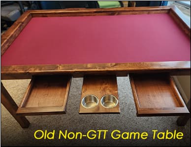 Old Non-GTT Game Table